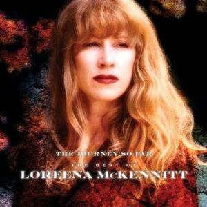 Loreena McKennitt - Journey So Far the Best of Loreena McKennitt  CD